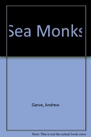 Sea Monks
