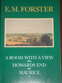 A Room With A View, Howard's End, Maurice