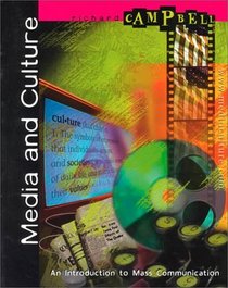 Media  Culture Introduction: An Introduction to Mass Communication