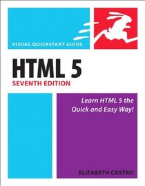 HTML 5: Visual QuickStart Guide (7th Edition)