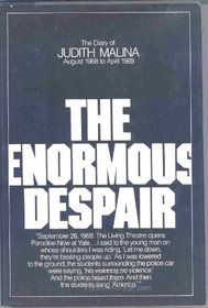 The Enormous Despair (The Living Theatre)