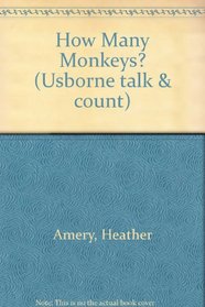 How Many Monkeys? (Usborne Talk & Count)