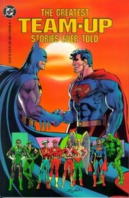 Team-Up: The Greatest Stories Ever Told (Greatest Stories)