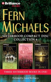 Fern Michaels Sisterhood CD Collection 4: Fast Track, Collateral Damage, Final Justice