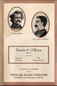 Twain and O'Brien: Stories : Carnival of Crime/the Diamond Lens