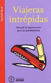 Viajeras Intrepidas (Spanish Edition)
