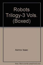 Robots Trilogy-3 Vols. (Boxed)