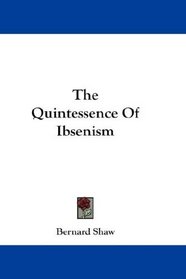The Quintessence Of Ibsenism