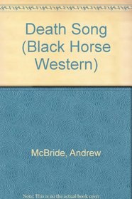 Death Song (Black Horse Western)