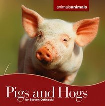Pigs and Hogs (Animals Animals)