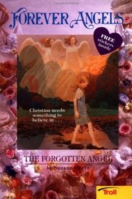 Forever Angels: The Forgotten Angel