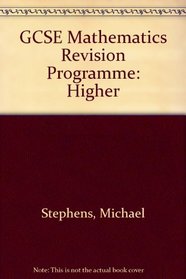 GCSE Mathematics Revision Programme: Higher