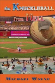 The Knuckleball From Hell