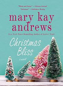 Christmas Bliss (Weezie and Bebe, Bk 4)