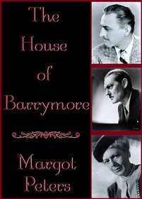 The House of Barrymore (Library Edition)