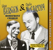Edgar Bergen & Charlie McCarthy (Old Time Radio)
