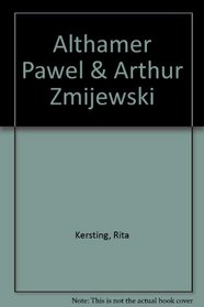 Althamer Pawel & Arthur Zmijewski