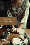 Deliciosa chiara / Delicious Chiara (Spanish Edition)