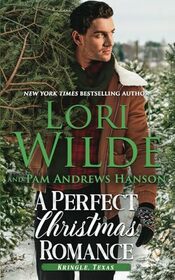 A Perfect Christmas Romance (Kringle, Texas, Bk 8)