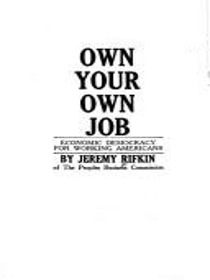 Own Your Own Job: Economic Democracy for Working Americans