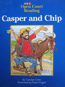 Casper And Chip, Open Court Reading, SRA