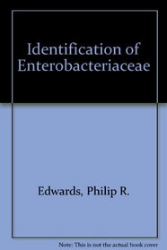 Identification of Enterobacteriaceae