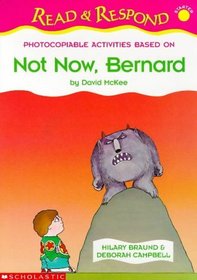 Not Now, Bernard (Read & Respond Starter)