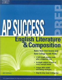 AP Success: English Lit and Comp, 4E (Ap Success : English Literature & Composition)