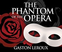 The Phantom of the Opera