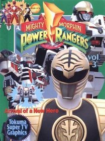 Saban's Mighty Morphin Power Rangers: Arrival of a New Hero