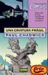 Concrete 3 Una Criatura fragil / A Fragile Creature (Spanish Edition)
