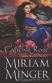 Captive Rose (Captive Brides)