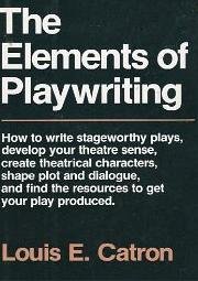 The Elements of Playwriting