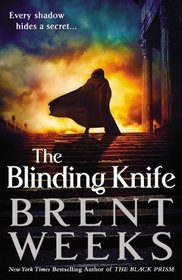 The Blinding Knife (Lightbringer, Bk 2)