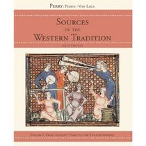 Perry Sources Of Western Tradition Volume One Sixth Edition Plus Atlas Plus Berkin History Handbook