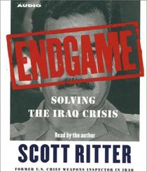 Endgame: Solving the Iraq Crisis (Audio CD) (Abridged)