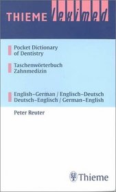 Thieme Leximed Pocket Dictionary of Dentistry English - German, German - English
