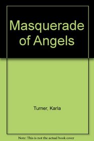 Masquerade of Angels