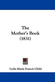 The Mother's Book (1831)