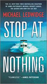 Stop at Nothing (Michael Gannon, Bk 1)