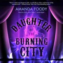 Daughter of the Burning City (Audio CD) (Unabridged)