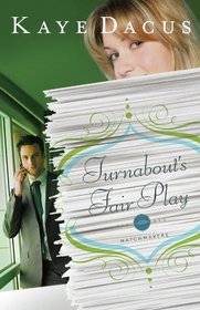 Turnabout's Fair Play (Matchmakers, Bk 3)