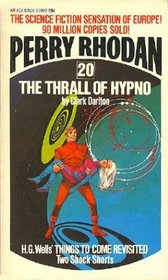 The Thrall of Hypno (Perry Rhodan No. 20)