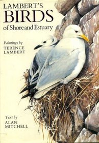 LAMBERT?S BIRDS OF SHORE AND ESTUARY