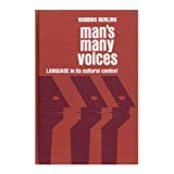 Man's Many Voices: Language in its Cultural Context