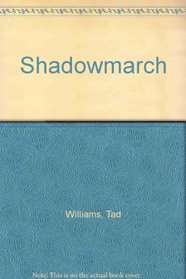 Shadowmarch