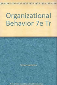Organizational Behavior 7e Tr
