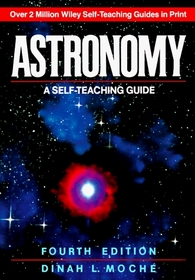 Astronomy: A Self-Teaching Guide, Fourth Edition