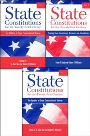 State Constitutions for the Twenty-first Century, Vols. 1, 2 & 3
