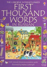 First Thousand Words In Russian: With Internet-Linked Pronunciation Guide (First Thousand Words)